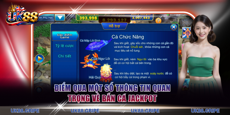 Điểm qua một số thông tin quan trọng về bắn cá Jackpot